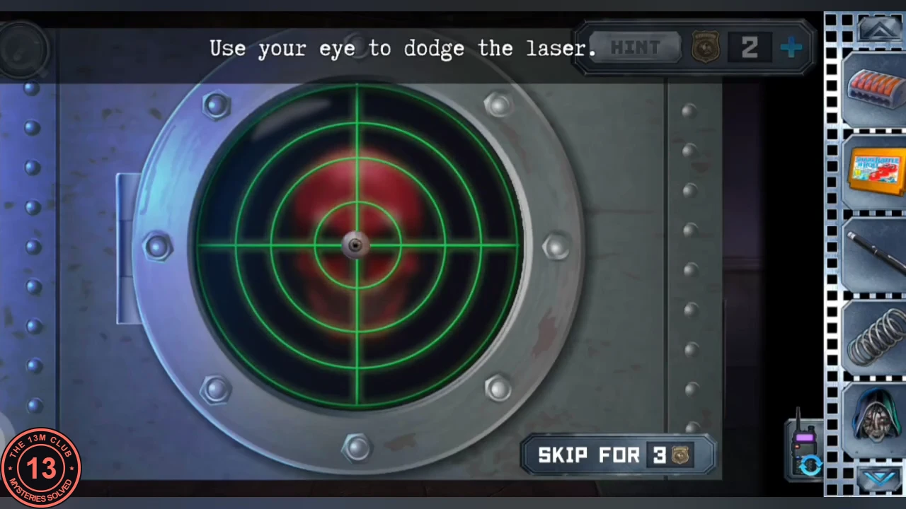 Round vault door with a green target reticle and the eyeball in the centre, under the text 'Use your eye to dodge the laser.'