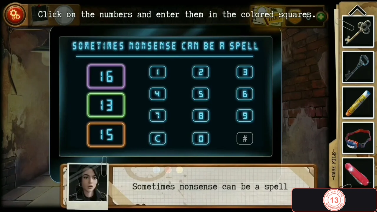 Keypad screen reading SOMETIMES NONSENSE CAN BE A SPELL with 16 in the purple square, 13 in the green square and 15 in the orange square